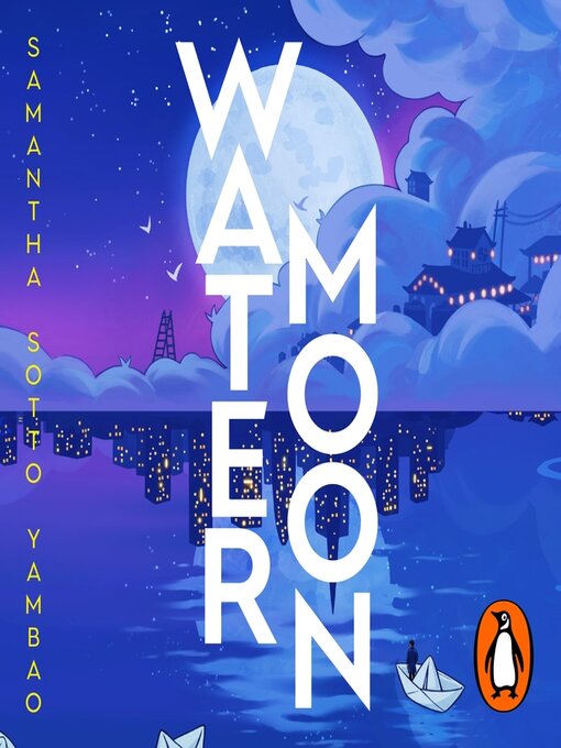 Title details for Water Moon by Samantha Sotto Yambao - Available